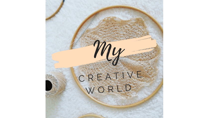 My Creative World My Creative World